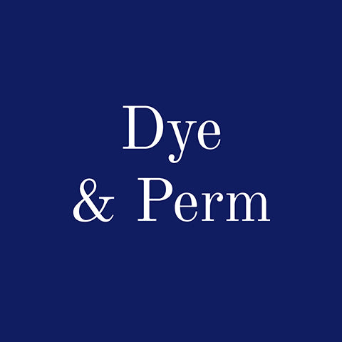 Dye & Perm